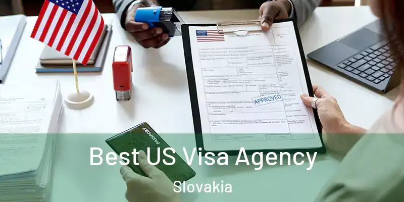  Best US Visa Agency Slovakia
