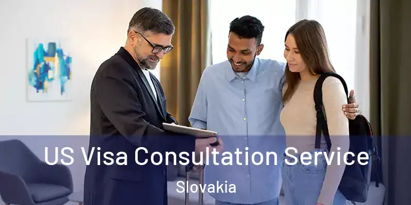  US Visa Consultation Service Slovakia